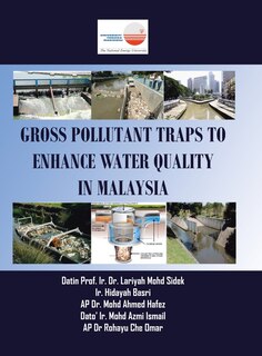 Front cover_Gross Pollutant Traps To Enhance Water Quality In Malaysia