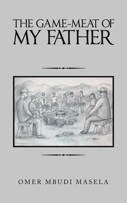 Front cover_The Game-meat Of My Father