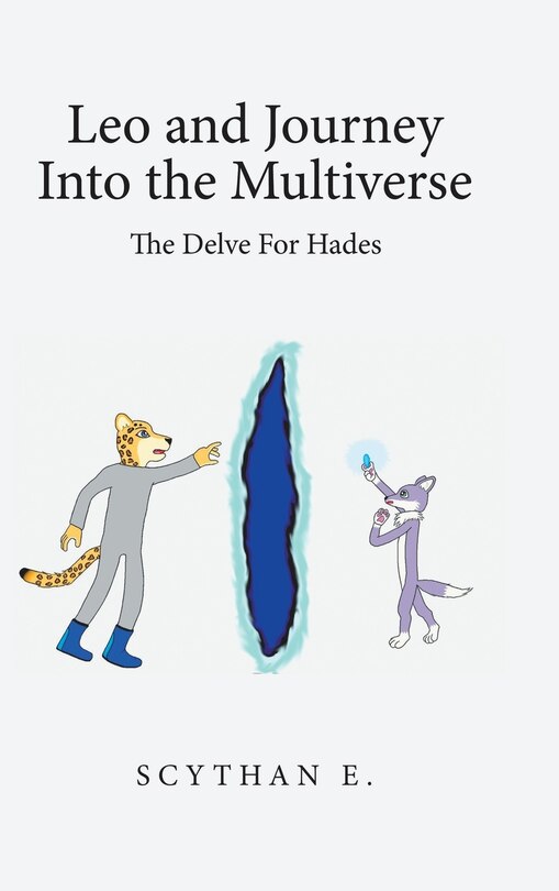 Front cover_Leo And Journey Into The Multiverse - The Delve For Hades