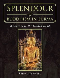 Couverture_Splendour of Buddhism in Burma