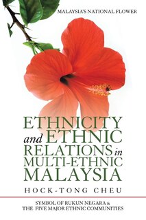 Couverture_Ethnicity and Ethnic Relations in Multi-Ethnic Malaysia