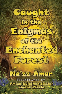 Front cover_Caught In The Enigmas Of The Enchanted Forest