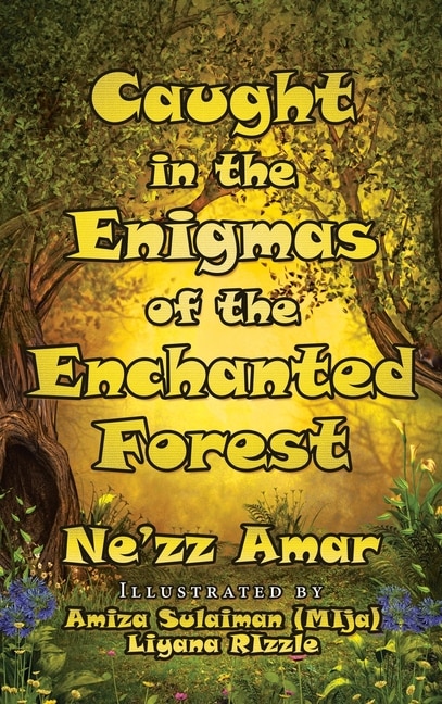 Front cover_Caught In The Enigmas Of The Enchanted Forest