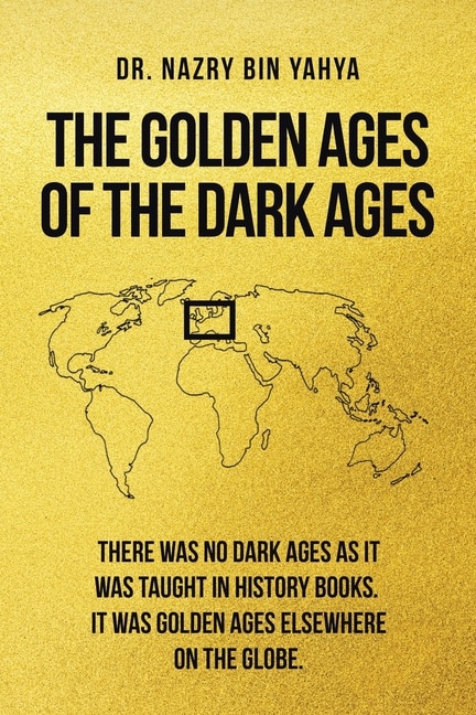 Front cover_The Golden Ages of the Dark Ages