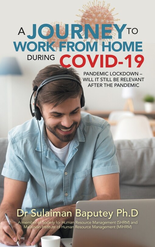 Couverture_A Journey To Work From Home During Covid-19 Pandemic Lockdown - Will It Still Be Relevant After The Pandemic