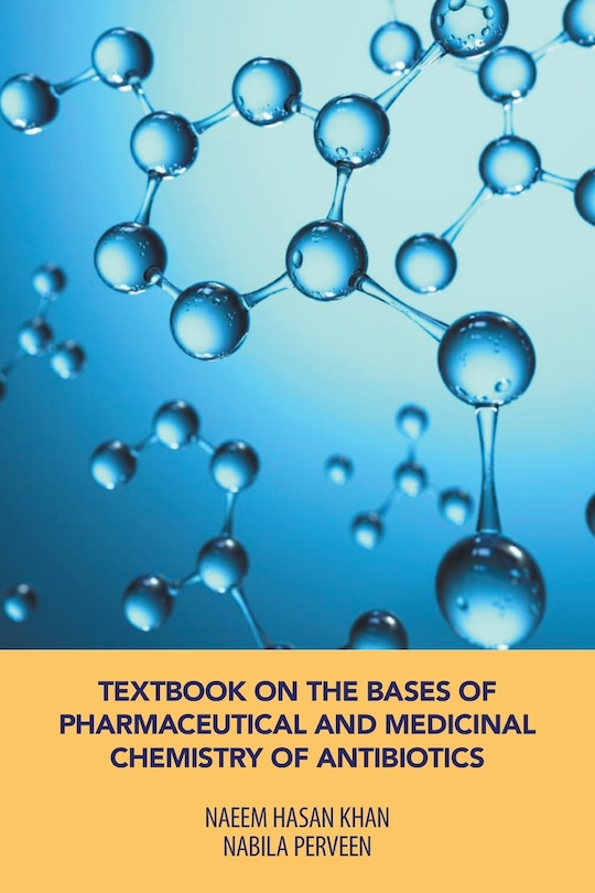 Couverture_Textbook On The Bases Of Pharmaceutical And Medicinal Chemistry Of Antibiotics