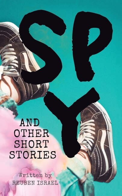 Front cover_Spy and Other Short Stories