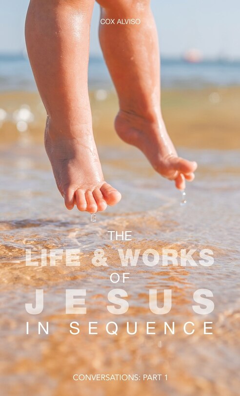 Front cover_The Life & Works of Jesus in Sequence