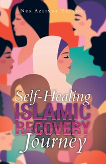 Couverture_Self-Healing Islamic Recovery Journey