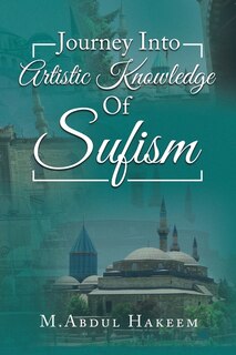 Front cover_Journey into Artistic Knowledge of Sufism
