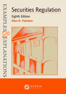 Front cover_Examples & Explanations for Securities Regulation