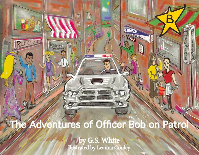 Front cover_The Adventures of Officer Bob On Patrol