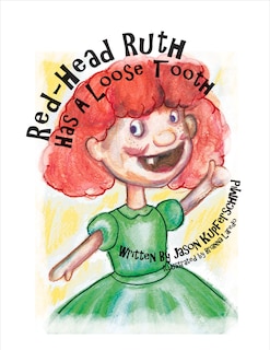 Front cover_Red-head Ruth Has A Loose Tooth