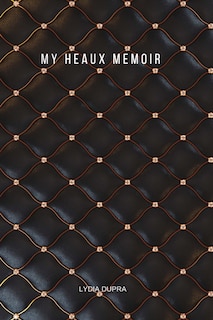 Front cover_My Heaux Memoir