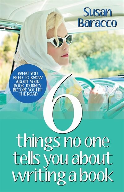 Front cover_6 Things No One Tells You About Writing A Book