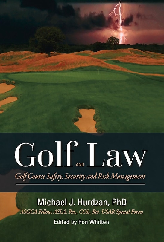Front cover_Golf Law; Golf Course Safety, Security And Risk Management