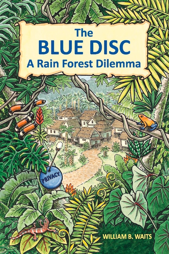 The Blue Disc: A Rain Forest Dilemma