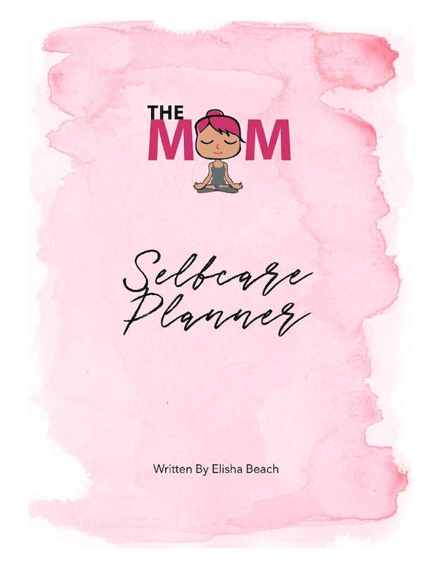 The Mom Selfcare Planner