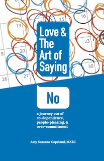Front cover_Love & The Art Of Saying No