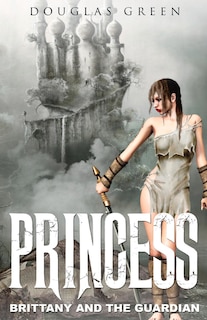 Front cover_Princess Brittany Stephens And The Guardian