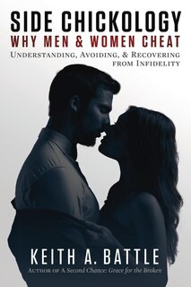 Couverture_Side Chickology: Why Men & Women Cheat