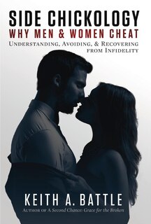 Front cover_Side Chickology: Why Men & Women Cheat