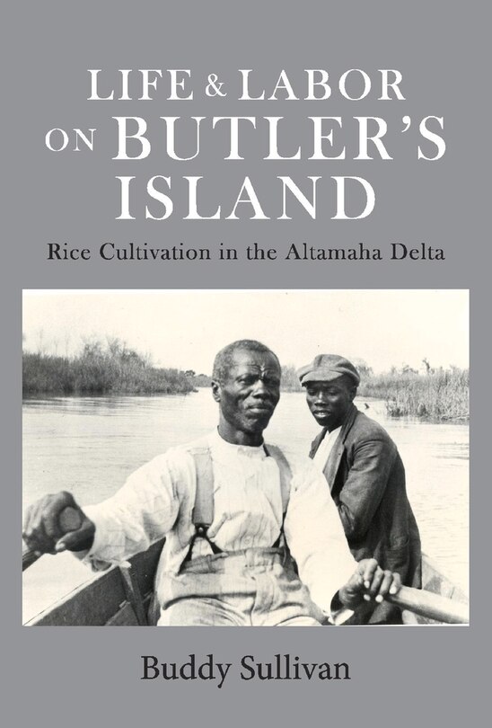 Front cover_Life & Labor On Butler's Island
