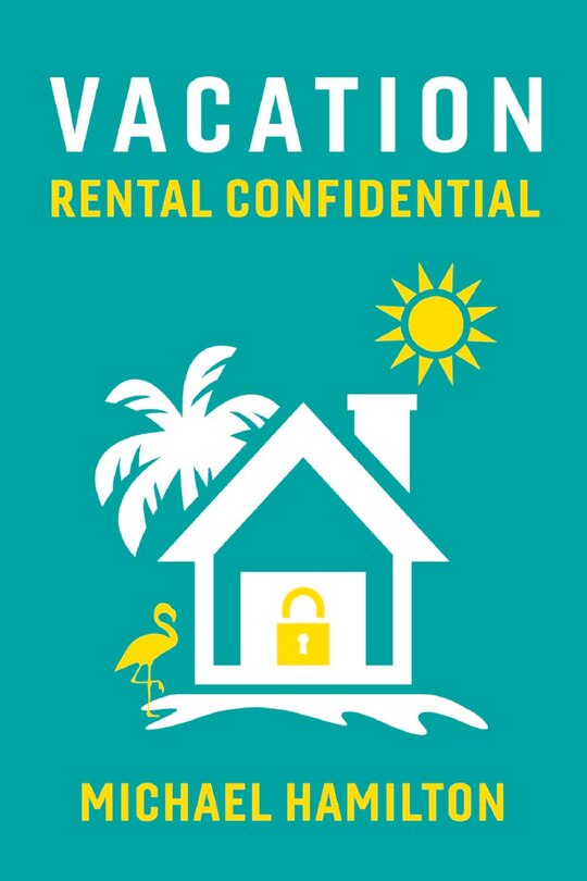 Front cover_Vacation Rental Confidential