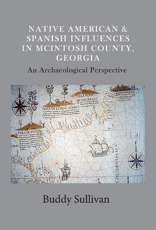 Front cover_Native American & Spanish Influences in McIntosh County, Georgia