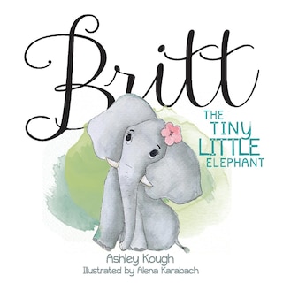Front cover_Britt The Tiny Little Elephant