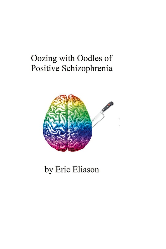 Couverture_Oozing With Oodles Of Positive Schizophrenia