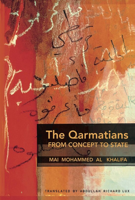 Front cover_The Qarmatians, From Concept to State
