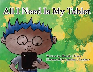 Front cover_All I Need Is My Tablet