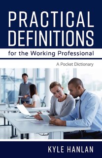Couverture_Practical Definitions For The Working Professional