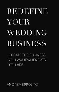Couverture_Redefine Your Wedding Business