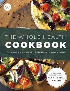 Front cover_The Whole Health Cookbook