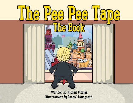 The Pee Pee Tape: The Book