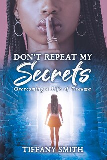 Front cover_Don't Repeat My Secrets