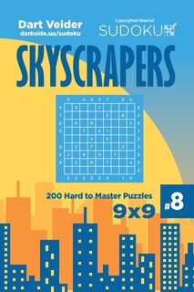 Couverture_Sudoku Skyscrapers - 200 Hard to Master Puzzles 9x9 (Volume 8)