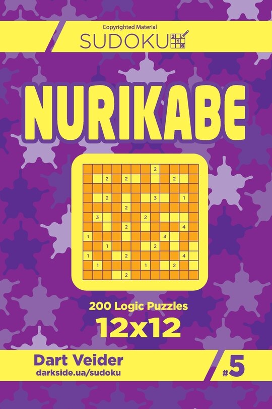 Couverture_Sudoku Nurikabe - 200 Logic Puzzles 12x12 (Volume 5)