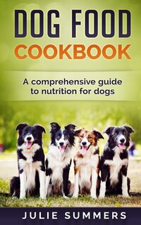 Couverture_Dog Food Cookbook