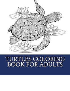 Front cover_Turtles Coloring Book For Adults