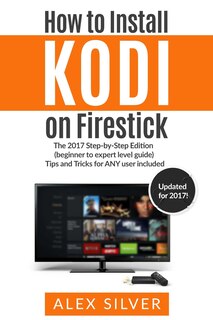 Front cover_How to Install Kodi on Firestick