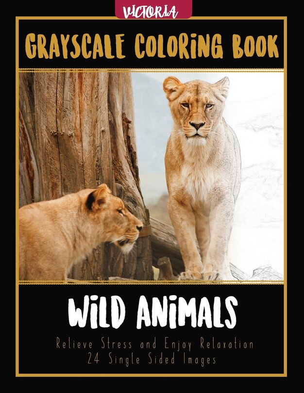 Couverture_Wild Animals Grayscale Coloring Book