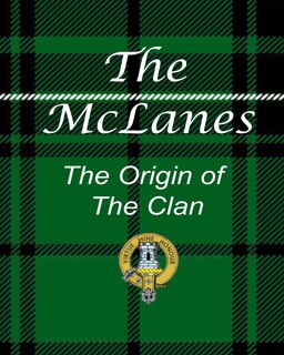 Front cover_The McLanes - The Origin of the Clan