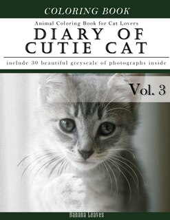 Front cover_Diary of Cutie Cat, Animal Coloring Book for Kitten Cat Lovers