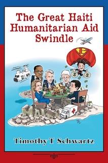 Front cover_The Great Haiti Humanitarian Aid Swindle