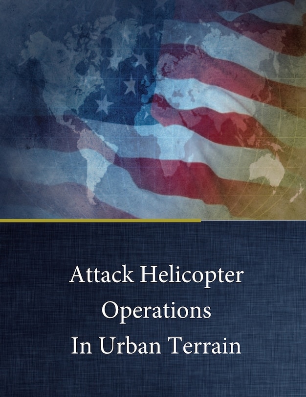 Front cover_Attack Helicopter Operations In Urban Terrain