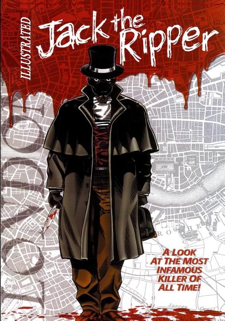 Front cover_Jack The Ripper Illustrated