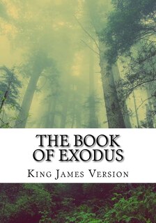 The Book of Exodus (KJV) (Large Print)